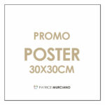 Posters 30x30cm - 28,90€ les 10